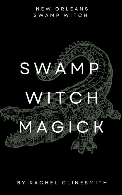 Swamp Witch Magick